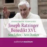 Joseph Ratzinger - Benedikt XVI. - Sein Leben - Sein Denken (Ungekürzt) (MP3-Download)