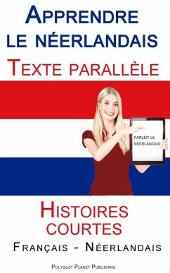 Cover Apprendre le néerlandais - Texte parallèle - Histoires courtes (Français - Néerlandais) (eBook, ePUB)