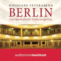 Berlin - eine musikalische Entdeckungsreise (MP3-Download) - Feyerabend, Wolfgang