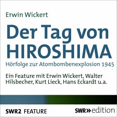 Der Tag von Hiroshima (MP3-Download) - Wickert, Erwin