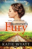 Mail Order Bride: Summer's Fury: Inspirational Historical Western (Pioneer Wilderness Romance, #1) (eBook, ePUB)