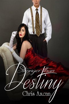 Stronger than destiny (eBook, ePUB) - Axcan, Chris