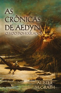 As crônicas de Aedyn - o voo dos exilados (eBook, ePUB) - Mcgrath, Alister