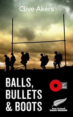 Balls, Bullets and Boots (eBook, ePUB) - Akers, Clive; Anderson, Bettina; Cooke, Peter