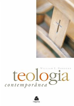 Teologia contemporânea (eBook, ePUB) - Hordern, Willian E.
