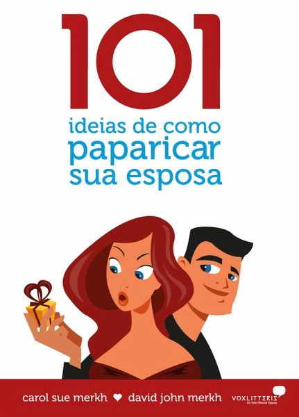 101 ideias de como paparicar sua esposa (eBook, ePUB) 101 ideias de como paparicar sua esposa (eBook, ePUB)
