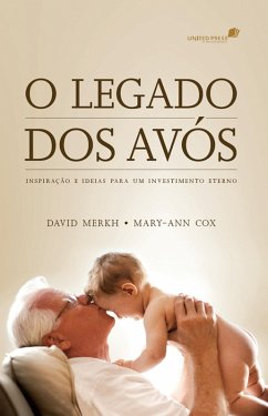 O legado dos avós (eBook, ePUB) - Merkh, David
