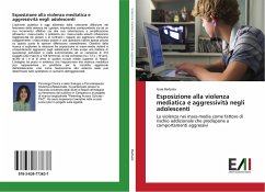 Esposizione alla violenza mediatica e aggressività negli adolescenti