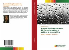 A questão do gênero em Sá-Carneiro:entre o poético e o narrativo - Lima Nery, Michele