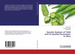 Genetic Analysis of Yield and Its Quality Parameters in Okra