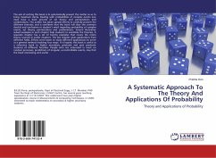 A Systematic Approach To The Theory And Applications Of Probability