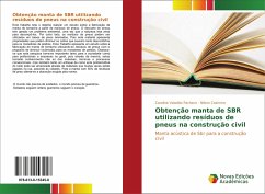 Obtenção manta de SBR utilizando resíduos de pneus na construção civil