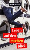 Leben auf den zweiten Blick (eBook, ePUB)