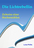 Die Lichtrebellin (eBook, ePUB)