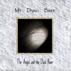 The Angel & Dark River - My Dying Bride