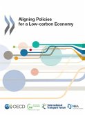 Aligning Policies for a Low-carbon Economy (eBook, PDF) Aligning Policies for a Low-carbon Economy (eBook, PDF)