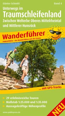 Wanderführer Unterwegs im Traumschleifenland 04 - Schmitt, Günter