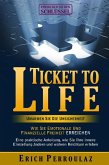 Ticket To Life - Umarme die Unsicherheit