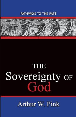 The Sovereignty Of God - Pink, Arthur Washington