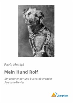 Mein Hund Rolf - Moekel, Paula