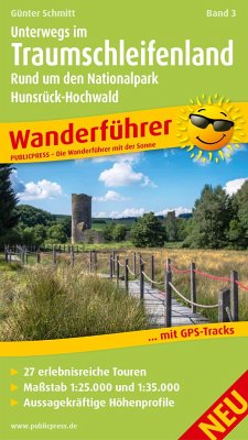 Wanderführer Unterwegs Im Traumschleifenland 03 - Schmitt, Günter