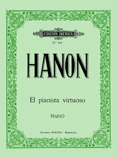 El pianista virtuoso - Hanon, Charles-Louis