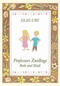 Professors Zwillinge - Bubi und Mädi - Ury, Else