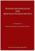 Wandlungsprozesse der Mentalitätsgeschichte