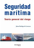 Seguridad marítima. Teoría general del riesgo