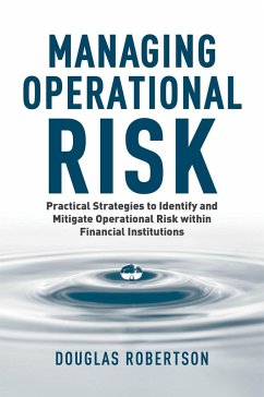 Managing Operational Risk - Robertson, Douglas