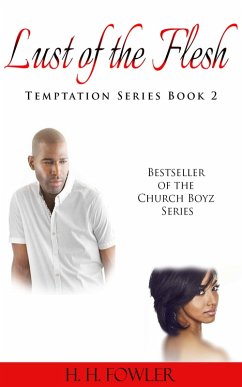 Cover Lust of the Flesh (Temptation Series - Book 2) (eBook, ePUB)