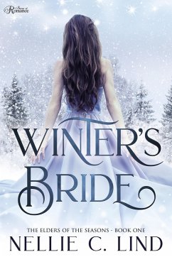 Winter's Bride (The Elders of the Seasons, #1) (eBook, ePUB) - Lind, Nellie C.