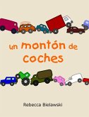 Un Monton de Coches (eBook, ePUB) Un Monton de Coches (eBook, ePUB)