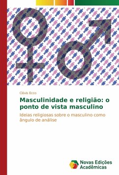 Masculinidade e religião: o ponto de vista masculino