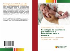 Correlação da assistência pré-natal com a mortalidade fetal e neonatal