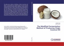 The Modified Fermentation Method of Producing Virgin Coconut Oil