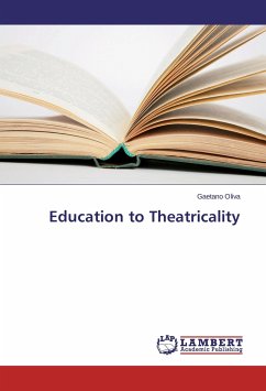 Education to Theatricality - Oliva, Gaetano