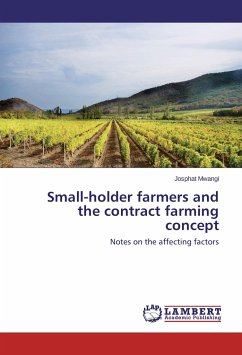 Small-holder farmers and the contract farming concept
