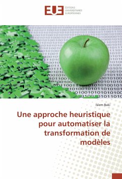 Une approche heuristique pour automatiser la transformation de modèles - Baki, Islem