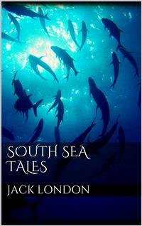 South Sea Tales (eBook, ePUB) - London, Jack