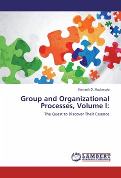 Group and Organizational Processes, Volume I: - Mackenzie, Kenneth D.
