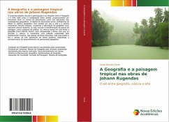A Geografia e a paisagem tropical nas obras de Johann Rugendas - Cene, Vonei Ricardo