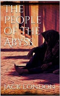 The People of the Abyss (new classics) (eBook, ePUB) - London, Jack