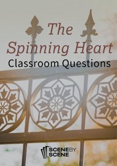 The Spinning Heart Classroom Questions - Farrell, Amy