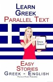 Learn Greek - Parallel Text - Easy Stories (Greek - English) (eBook, ePUB)