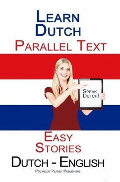 Cover Learn Dutch - Parallel Text - Easy Stories (Dutch - English) (eBook, ePUB)