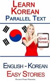 Learn Korean - Parallel Text - Easy Stories (Korean - English) (eBook, ePUB)