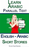 Learn Arabic - Parallel Text - Short Stories (English - Arabic) (eBook, ePUB)