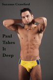Paul Takes It Deep (eBook, ePUB) Paul Takes It Deep (eBook, ePUB)