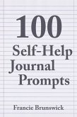 100 Self-Help Journal Prompts (eBook, ePUB)